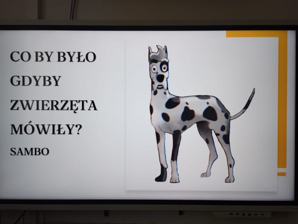 Zdjęcie przedstawia tytuł zajęć gr. II: Co by było gdyby zwierzęta mówiły? Sambo